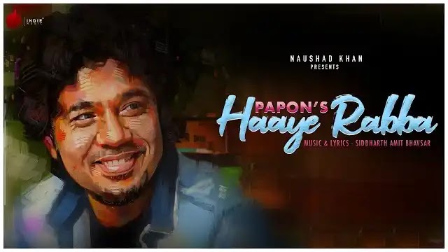 Haaye Rabba Papon Song Lyrics New Hindi Songs 2020