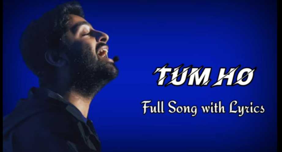 Tum Ho Arijit Singh Song Lyrics