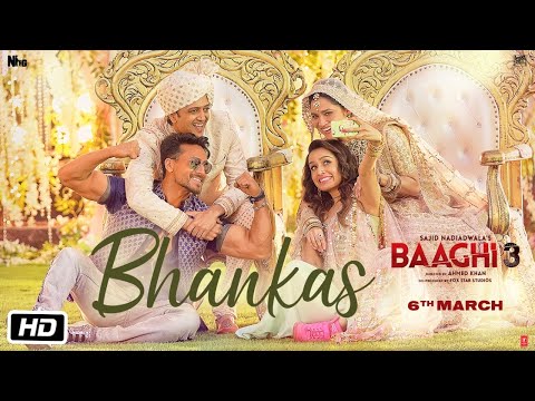 Bhankas Song Lyrics – Baaghi 3