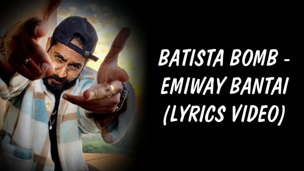 Batista Bomb Song Lyrics – Emiway