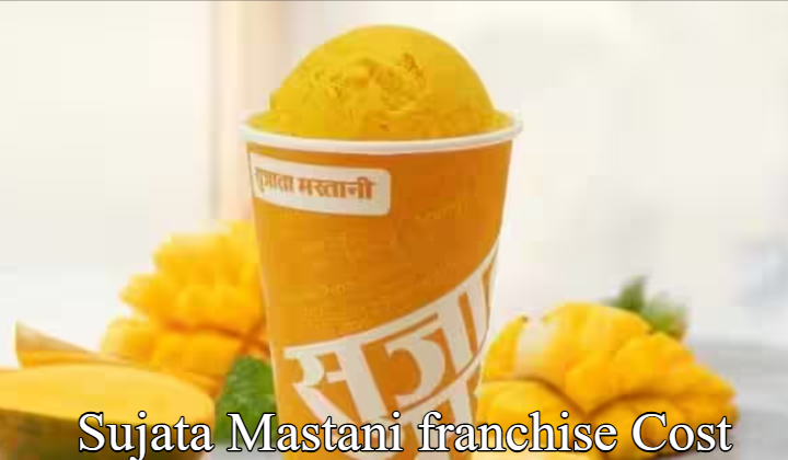 Sujata Mastani franchise Cost