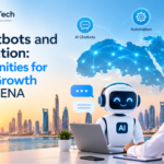 AI, Chatbots and Automation: Opportunities for Digital Growth Across MENA
