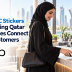 How NFC Stickers Are Helping Qatar Businesses Connect with Customers?
